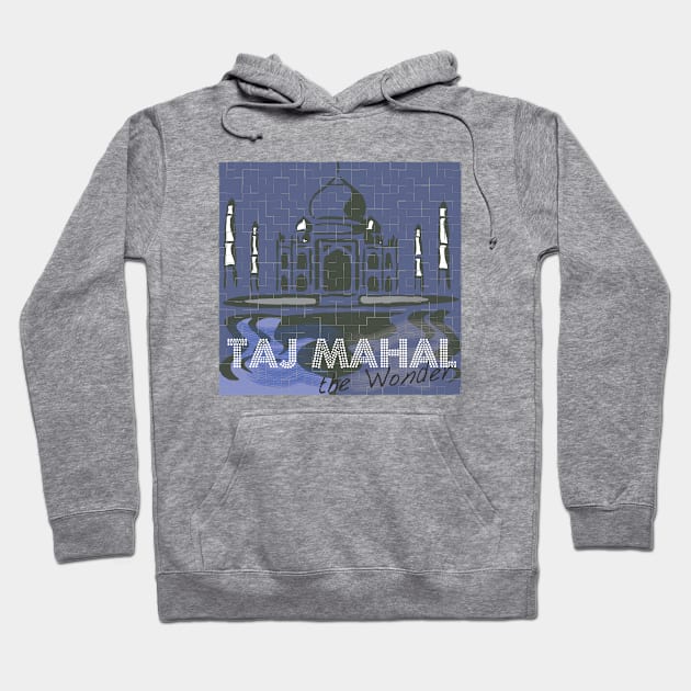 Taj Mahal  the wonder Hoodie by Artsecrets collection